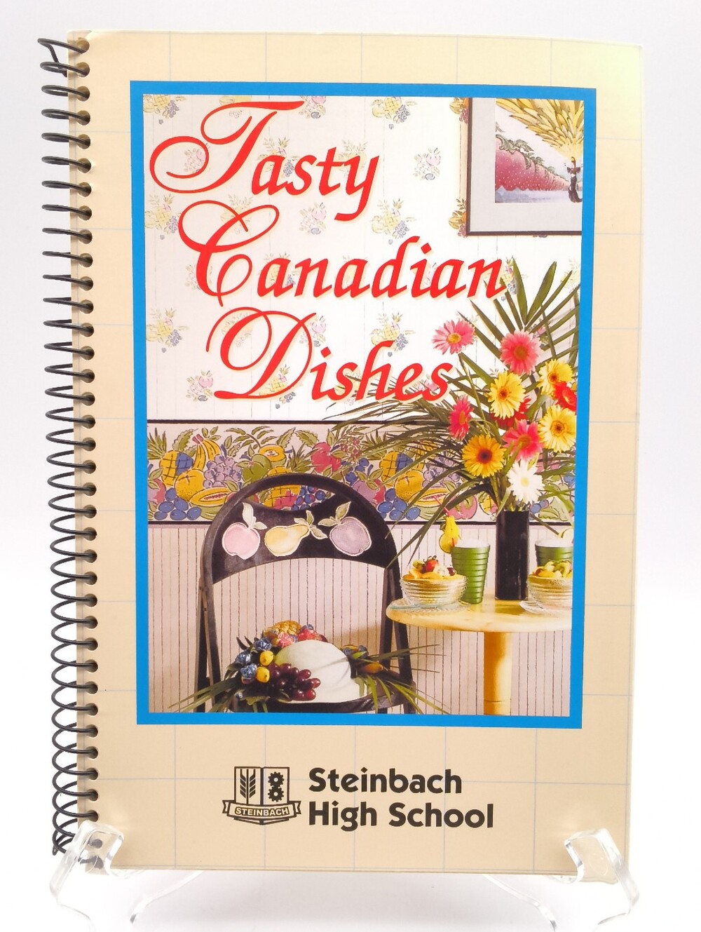 1997 Tasty Canadian Dishes Cookbook - Steinbach High School, Manitoba